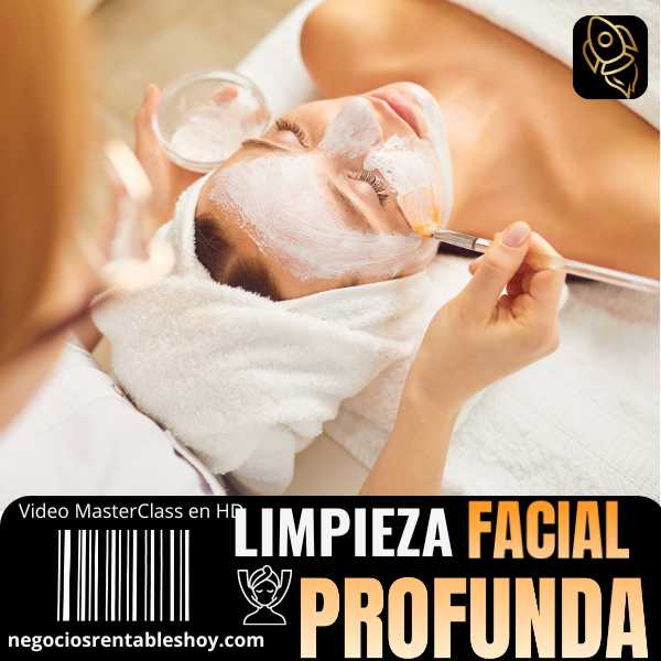 Limpieza Facial Profunda como Negocio Rentable